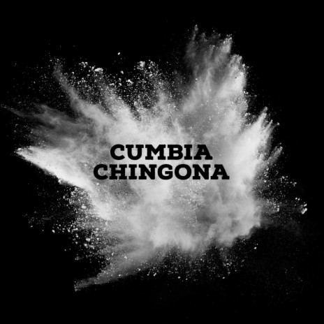 Cumbia Chingona