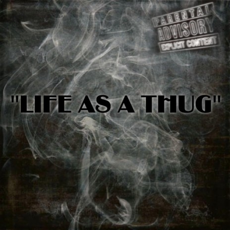 Life as a Thug | Boomplay Music