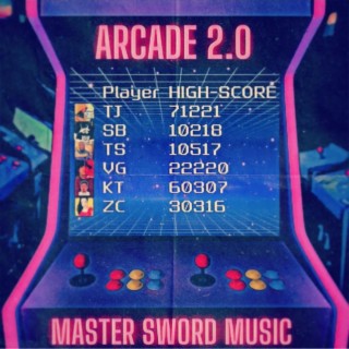 Master Sword Music Presents: Arcade 2.0