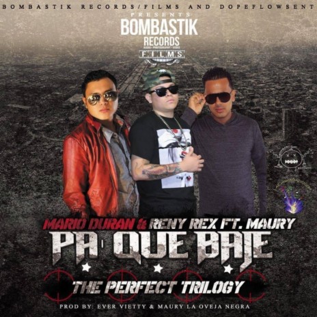 Pa Que Baje ft. Maurylaovejanegra & DURAN OFFICIAL EL DE LA D | Boomplay Music