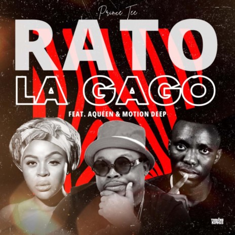 Rato La Gago ft. Motion Deep & Aqueen | Boomplay Music