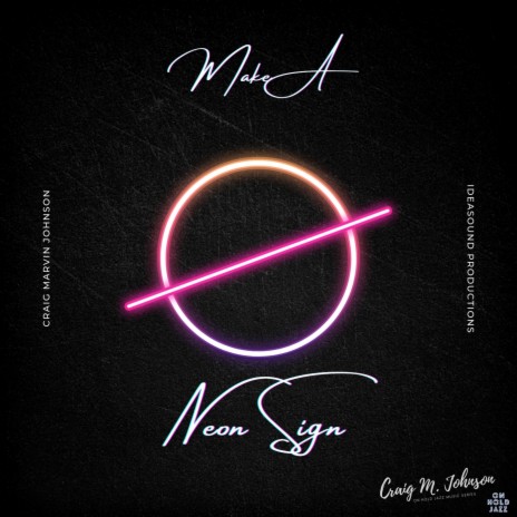 Make a Neon Sign | Boomplay Music