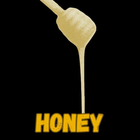 honey | Boomplay Music