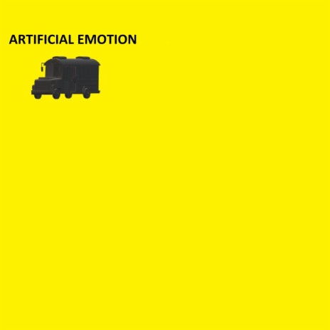 Artificial Emotion | Boomplay Music