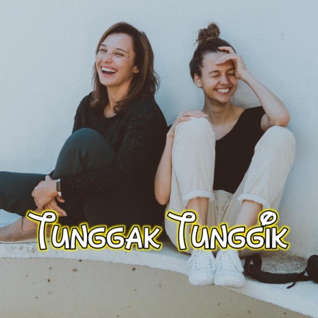 Tunggak Tunggik (Extended Mix) | Boomplay Music
