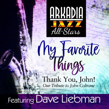 My Favorite Things ft. Dave Liebman, Vic Juris, Jamey Haddad & Tony Marino