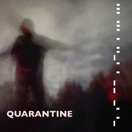 Quarantine