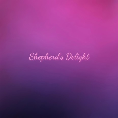 Shepherd's Delight