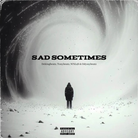 Sad Sometimes ft. Tonybeatz, Odyssybeatz & N!XL4S | Boomplay Music