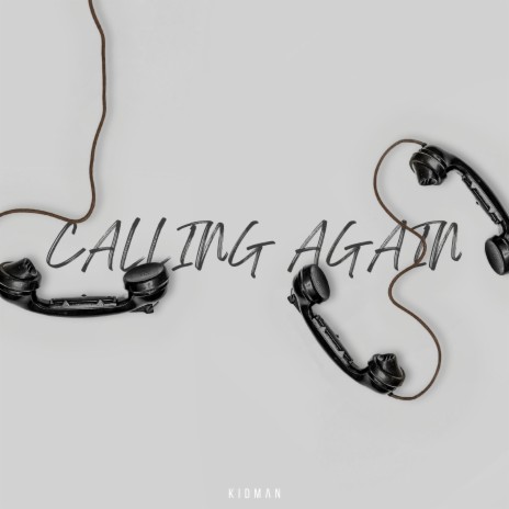 Calling Again | Boomplay Music