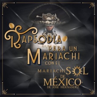 Mariachi Sol De Mexico De Jose Hernandez