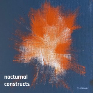 nocturnal constructs