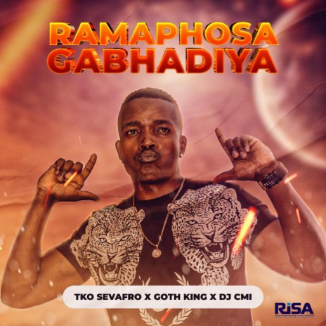 Ramaphosa Gabhadiya ft. Goth king & Dj Cmi | Boomplay Music