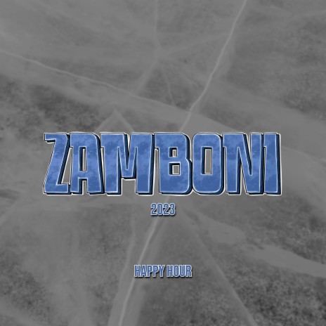 Zamboni 2023 | Boomplay Music