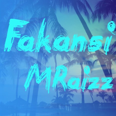 Fakansi | Boomplay Music