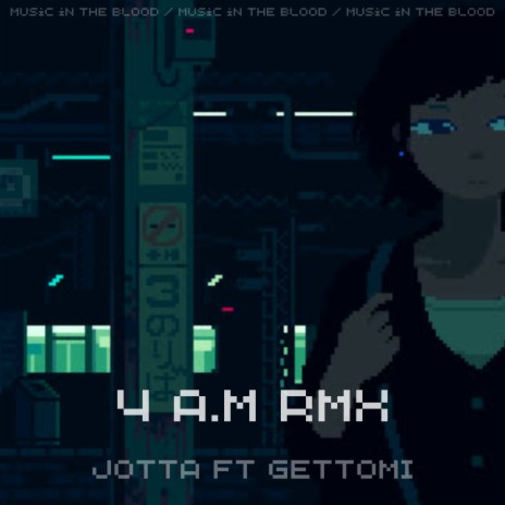 4 Am Rmx ft. gettomi | Boomplay Music