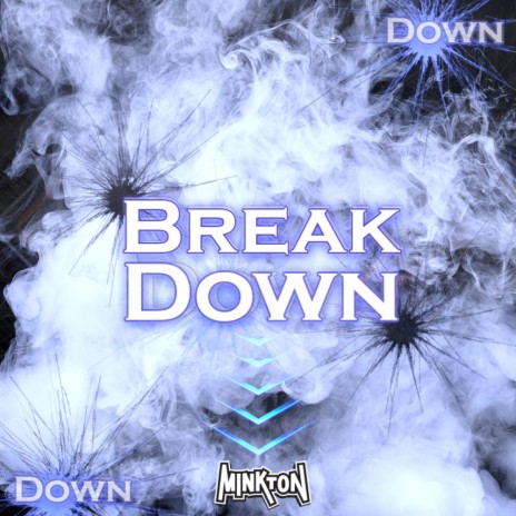 Breakdown | Boomplay Music