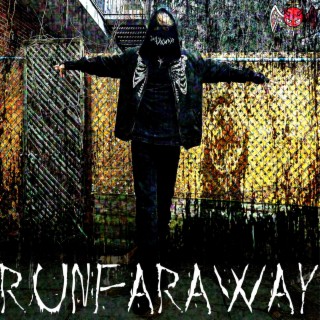 RUNFARAWAY