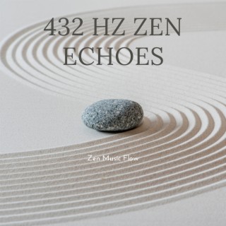 432 Hz Zen Echoes: Whispers of Wisdom