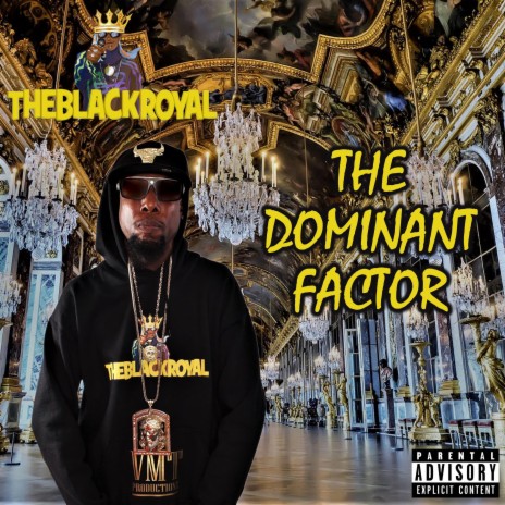 The Dominant Factor | Boomplay Music