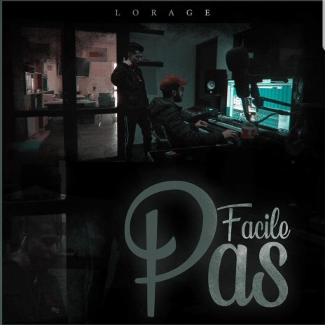 Lorage Pas Facile | Boomplay Music