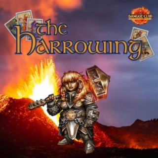 Episode 277 - Broke Orc Mountain (The Harrowing)