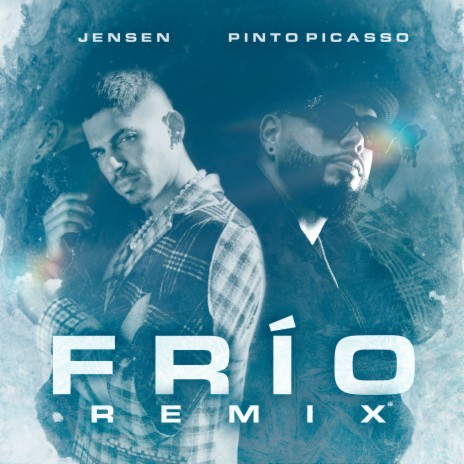 Frio Remix ft. Pinto Picasso | Boomplay Music