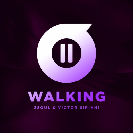 Walking ft. Victor Siriani | Boomplay Music