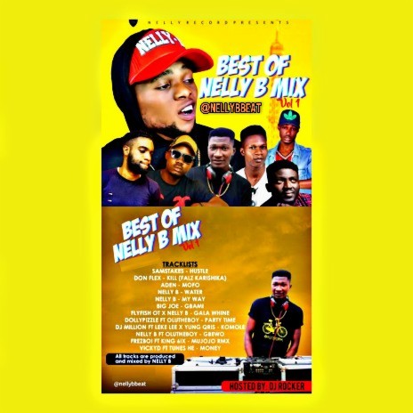 Best of Nelly-B mix VOL 1 .mp3 | Boomplay Music