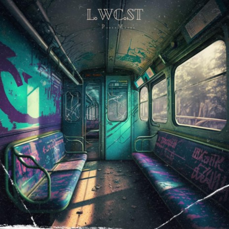 L.wC.st | Boomplay Music