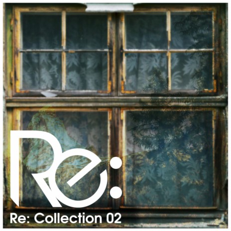 Re: Collection 02 (Continuous Mix) | Boomplay Music