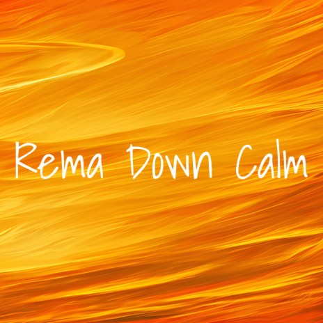 Rema Down Calm (Slowed Remix)