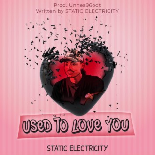 Used To Love You (Radio Edit)