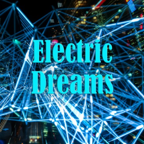 Electric Dreams