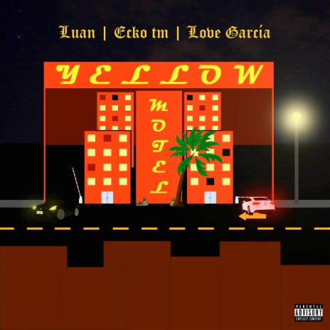 Yellow Motel ft. Luan & Ecko TM | Boomplay Music