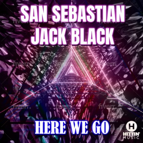 Here We Go ft. Jack Black (NL) | Boomplay Music