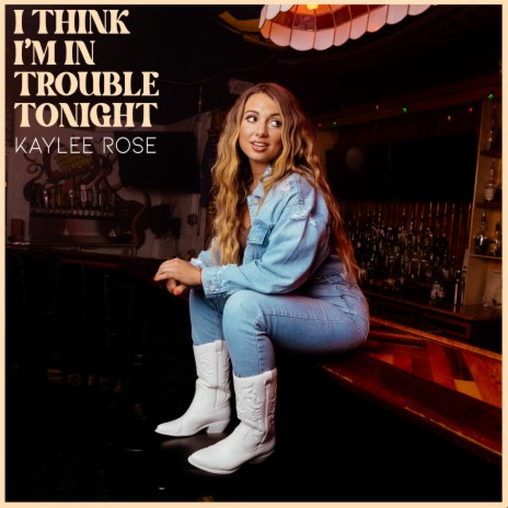 I Think I'm in Trouble Tonight | Boomplay Music