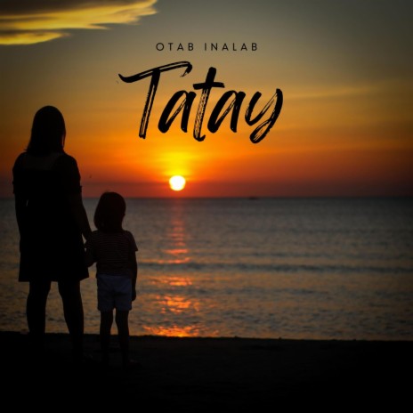 Tatay | Boomplay Music