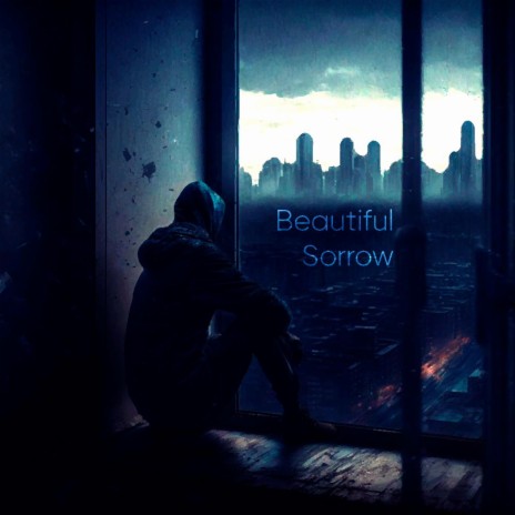 Beautiful Sorrow | Boomplay Music