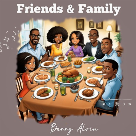 FRIENDS AND FAMILY | Boomplay Music