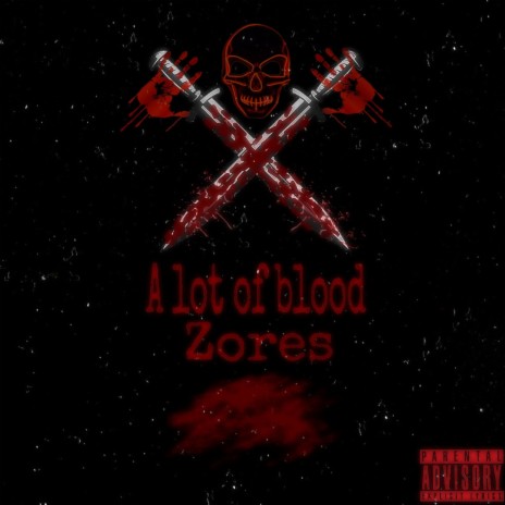 A Lot of Blood (Prod. by Amaterasu) | Boomplay Music