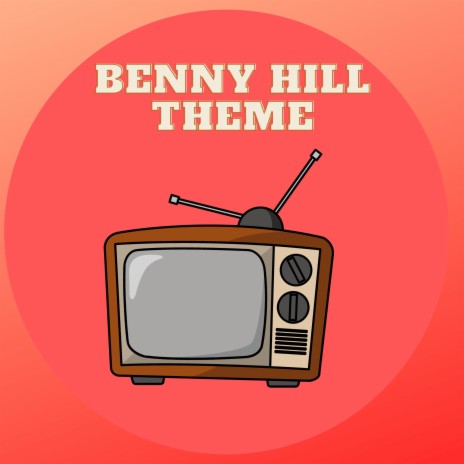 Benny Hill Theme