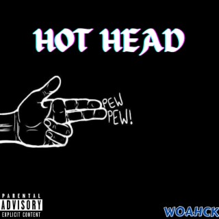 HOT HEAD