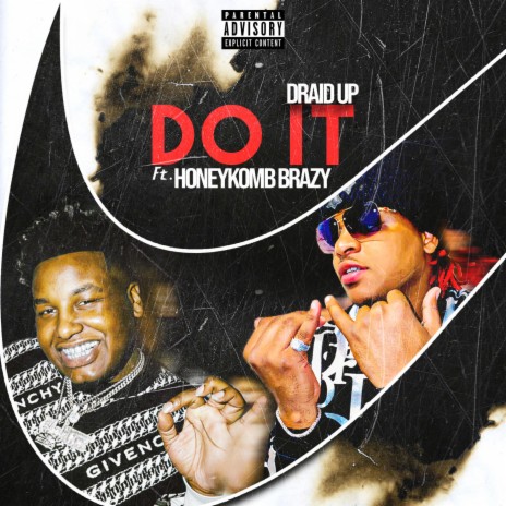 Do It ft. HoneyKomb Brazy | Boomplay Music