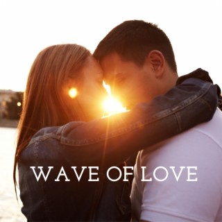 wave of love