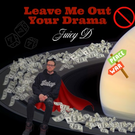 Leave Me Out Your Drama | Boomplay Music