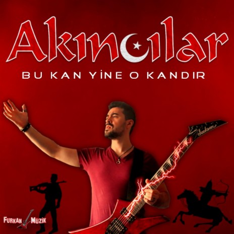 Akıncılar (Türk Savaş Marşı) | Boomplay Music