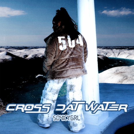 Cross Dat Water | Boomplay Music