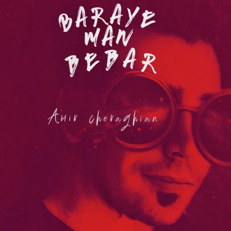 Baraye Man Bebar | Boomplay Music