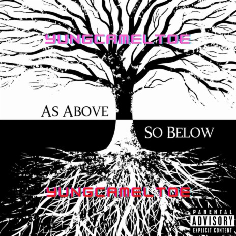 As Above So Below Yungcameltoe ft. yungcameltoe & Brody Lowballer